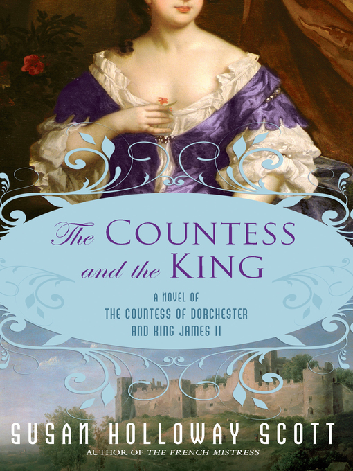 Title details for The Countess and the King by Susan Holloway Scott - Available